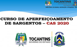 Polícia Militar do Tocantins convoca militares para Curso de Aperfeiçoamento de Sargentos