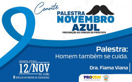 Com o início do novembro azul, Procon reforça prevenção e diagnóstico precoce do câncer de próstata com programação em Araguaína
