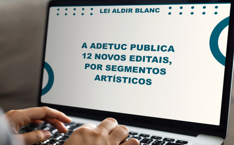 Editais já estão disponíveis no site da Adetuc