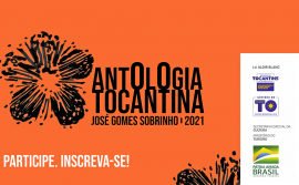 Inscrições abertas para participar da Antologia Tocantina 2021 - José Gomes Sobrinho