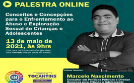 Cidadania e Justiça promove palestra on-line sobre enfrentamento ao abuso e à exploração sexual de crianças e adolescentes  