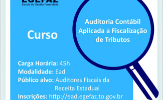 Egefaz disponibiliza curso de Auditoria contábil aplicada à fiscalização de tributos