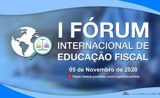 Governo do Tocantins realizará I Fórum Internacional de Educação Fiscal