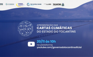 Governo do Tocantins apresenta Cartas Climáticas do Estado em evento digital