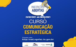 Escola de Gestão Fazendária oferece curso Comunicação Estratégica
