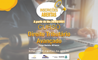 Escola de Gestão Fazendária abre inscrições para curso de Direito Tributário Avançado