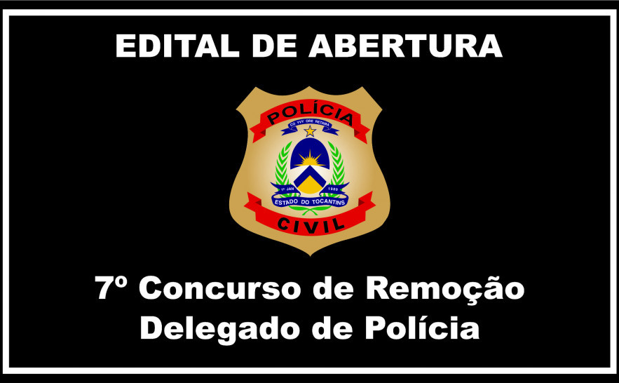 EDITAL DE ABERTURA 7ª CONCURSO DE REMOÇÃO