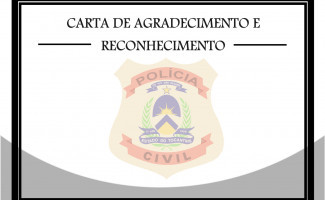 Policial civil tocantinense emite carta de agradecimento a colegas 