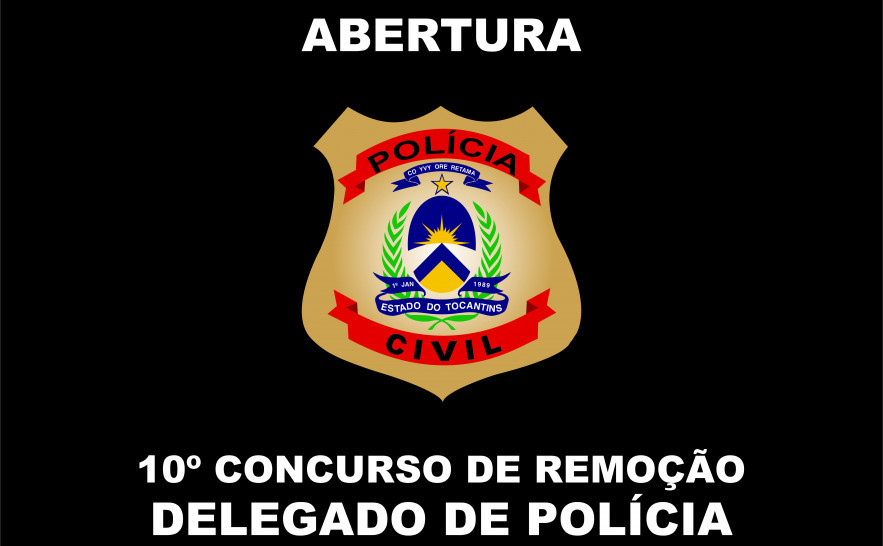 10º Concurso de Remoção para Delegados