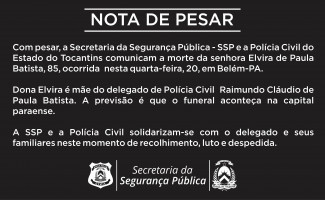 Secretaria da Segurança e Polícia Civil emitem nota de falecimento de Elvira de Paula Batista
