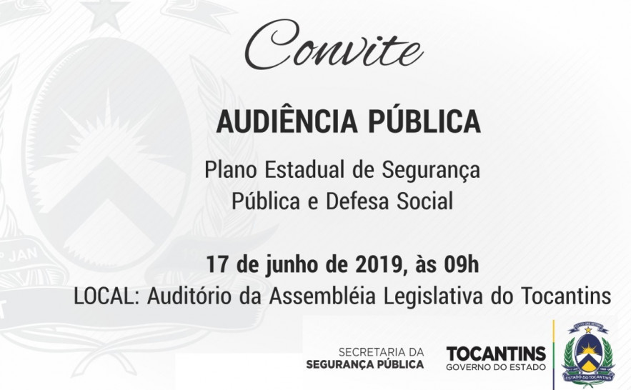Secretaria da Segurança convida população e interessados para Audiência Pública sobre Plano Estadual de Segurança Pública e Defesa Social