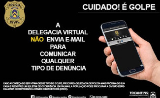 Polícia Civil do Tocantins alerta para golpe que usa a Delegacia Virtual como isca para captação de dados