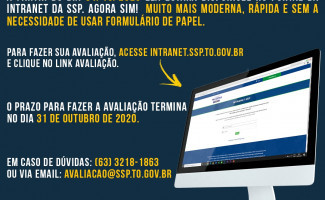 Mais moderna, a avaliação Periódica dos servidores da Polícia Civil passa a ser realizada de forma eletrônica