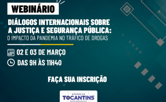 Ministério da Justiça organiza webinário que debaterá o impacto da pandemia no tráfico de drogas no Brasil
