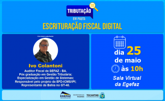 Escola de Gestão Fazendária do Tocantins lançará projeto Tributação em Pauta