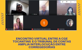 Encontro virtual entre CGE Tocantins e Tribunal de Contas amplia interlocução entre corregedorias