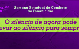 O Dia de combate ao Feminicídio no Tocantins reforça a necessidade de ações que coíbam cada vez mais os agressores