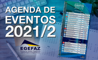 Egefaz apresenta agenda de eventos para o 2º semestre 2021