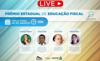  Prêmio Estadual de Educação Fiscal será explicado em live