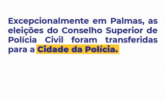 Eleição do Conselho Superior de Polícia Civil é transferida para a Cidade da Polícia
