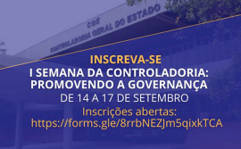 Governo do Tocantins abre inscrições para a 1ª Semana da Controladoria: promovendo a governança