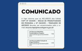 Fapt divulga resultado preliminar e cronograma dos editais bolsa produtividade e tradução de artigos
