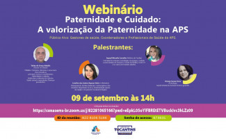 Paternidade e Cuidados é tema de Webinário promovido pela SES