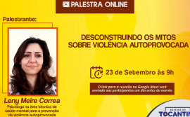 Seciju e Semus de Palmas realizam palestra aberta ao público com o tema "Desconstruindo os mitos sobre violência autoprovocada”