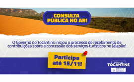 Consulta pública para concessão de serviços turísticos do Jalapão tem início nesta sexta, 15