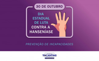 Saúde destaca a importância da prevenção de incapacidades físicas causadas pela hanseníase