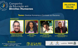 Combate ao racismo é tema de debate da 2ª Edição da Campanha de Educação em Direitos Humanos realizada nesta quinta, 18