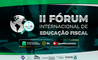 Governo do Tocantins vai realizar II Fórum Internacional de Educação Fiscal