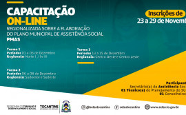 Governo do Tocantins capacita gestores para elaboração do Plano Municipal de Assistência Social