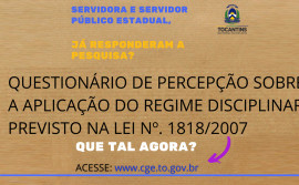 Governo do Tocantins prorroga pesquisa sobre a aplicação do regime disciplinar dos servidores públicos estaduais