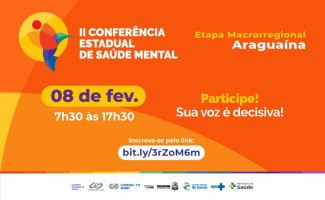 Conselho Estadual de Saúde do Tocantins inicia inscrições para Conferências  Macrorregionais - etapas da II Conferência Estadual de Saúde Mental