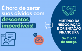 Procon Tocantins, Febraban e Senacon promovem um Mutirão da Negociação e Orientação Financeira