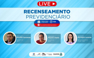 Governo do Tocantins promove live sobre Recenseamento Previdenciário