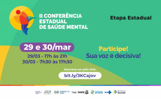 II Conferência Estadual de Saúde Mental acontece nos dias 29 e 30 de março