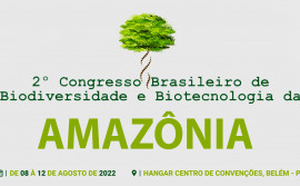 Fapt incentiva a participação de pesquisadores do Tocantins no Congresso Brasileiro de Biodiversidade e Biotecnologia da Amazônia