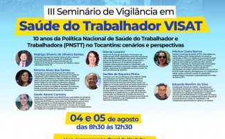 III Seminário de Vigilância em Saúde do Trabalhador  será realizado nos dias 04 e 05