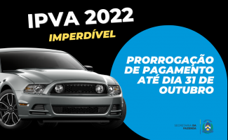  IPVA 2022 pode ser quitado até 31 de outubro