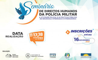 Seminário sobre Direitos Humanos promovido pela Esmat e Polícia Militar recebe inscrições até o dia 16 de novembro