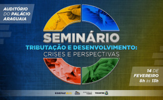 Seminário sobre Tributação e Desenvolvimento: Crises e Perspectivas acontece nesta terça, 14.