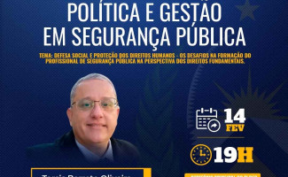 Aula Magna da Pós-Graduação em Política e Gestão em Segurança Pública acontece nesta terça 