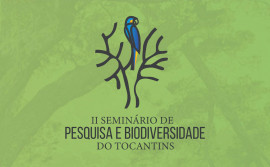 Prazo de submissão de resumos do 2° Seminário de Pesquisa e Biodiversidade é prorrogado