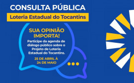 Governo do Tocantins abre Consulta Pública sobre projeto de Loteria Estadual
