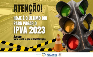 Hoje é o último dia para pagamento do IPVA 2023