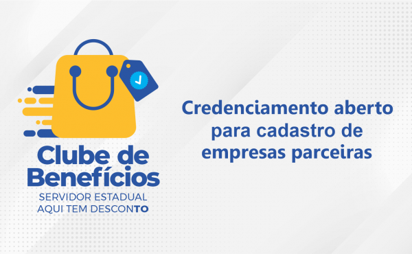 Programa Clube de Benefícios do Servidor abre credenciamento de empresas