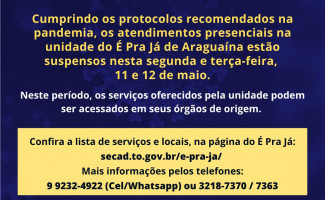 COMUNICADO: Em Araguaína o atendimento está suspenso nesta segunda e terça, 11 e 12