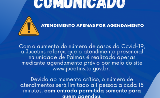 AVISO IMPORTANTE: Atendimento na Jucetins em Palmas é feito apenas por agendamento 